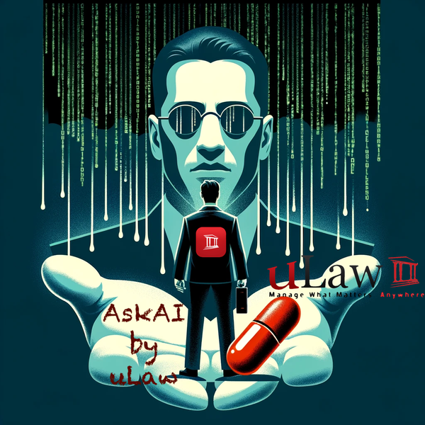 Unveiling uLaw's AskAI: A Paradigm Shift in Legal Financial Analysis - Ready for the RED Pill?